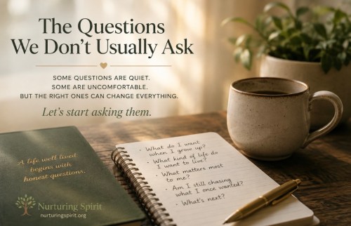 The Questions We Don’t Usually Ask