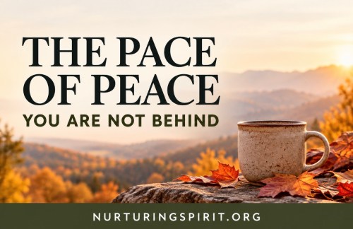 The Pace of Peace: You Are Not&nbsp;Behind
